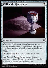 Cálice do Hierofante / Hierophant's Chalice - Magic: The Gathering - MoxLand